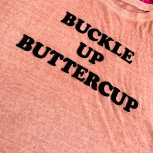 Torrid Burnout Tee: Buckle Up Buttercup!